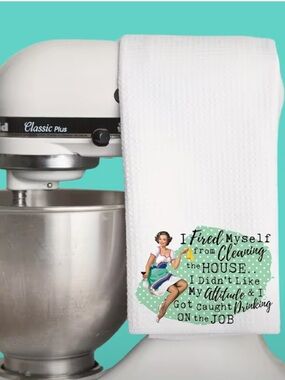 I Fired Myself from Housework... Drinking at Work Towel NIP